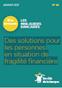 Des solutions pour les personnes en situation de fragilité financière